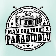 Mám doktorát z paradiddlu - černobílý bubenický odznak