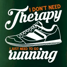 I don't need therapy running