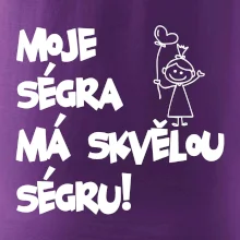 Moje ségra má skvělou ségru