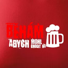 Běhám abych mohl chodit na pivo