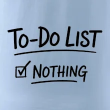 To-Do List - Nothing