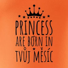 Princesses are born in (vlastní nápis měsíc narození)