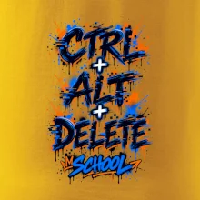 CTRL + ALT + DELETE SCHOOL