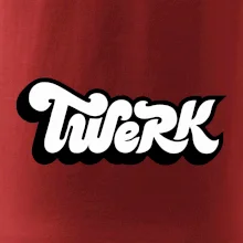 Twerk
