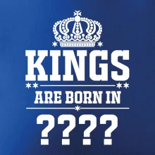Kings are born in  (vlastní měsíc narození)