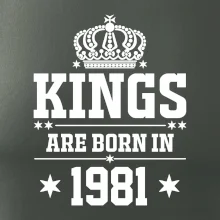 Kings are born in 1981