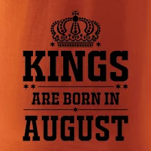 Kings are born in August