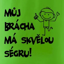Můj brácha má skvělou ségru