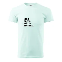 MOC SLOV. MÁLO SMYSLU.