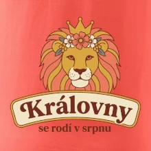 Královny se rodí v srpnu  - barevný lev