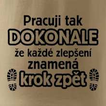 Pracuji dokonale krok zpět