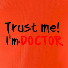 Trust me I´m  a Doctor / Věř mi jsem Doctor