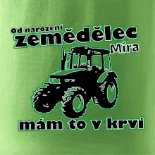 Od narození zemědělec, mám to v krvi
