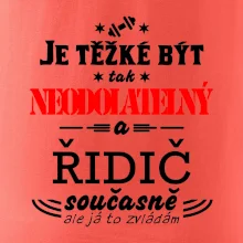 Je těžké být neodolatelný řidič