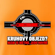 Kruhový objezd mám 15 metrů jedu rovně