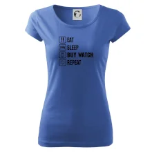 Eat sleep buy watch reapeat