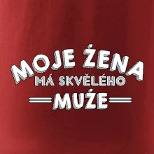Moje žena má skvělého muže