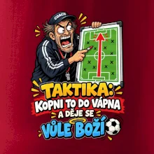 Taktika kopni to do vápna a děje se vůle boží
