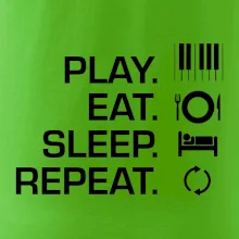 Play eat sleep piano