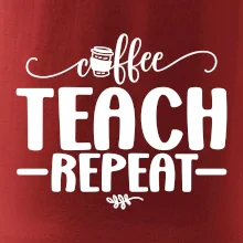 Coffee teach repeat
