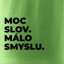 MOC SLOV. MÁLO SMYSLU.