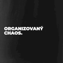 ORGANIZOVANÝ CHAOS.