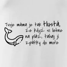 Tvoje mama je tak tlustá - moře