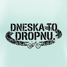 Dneska to dropnu