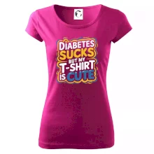 Diabetes sucks but my t-shirt is cute