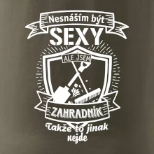 Nesnáším být sexy zahradník