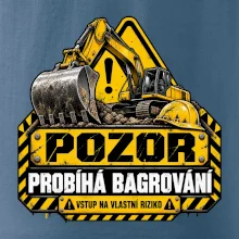 Pozor probíhá bagrování vstup na vlastní riziko