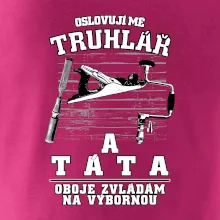 Oslovuji mě truhlář a táta