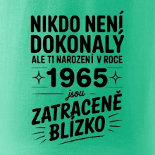 Nikdo není dokonalý ale ti narození v roce 1965 jsou zatraceně blízko