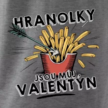 Hranolky jsou můj Valentýn