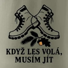 Když les volá musím jít myslivecké boty
