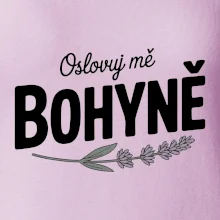 Oslovuj mě bohyně