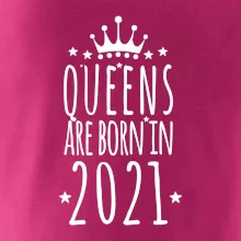 Queens are born in 2021