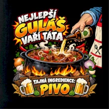 Nejlepší guláš vaří táta Tajná ingredience pivo
