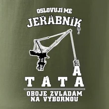 Oslovují mě jeřábník a táta