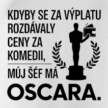 Kdyby se za výplatu rozdávaly ceny za komedii, můj šéf má oscara