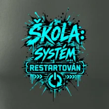 ŠKOLA SYSTÉM RESTARTOVÁN
