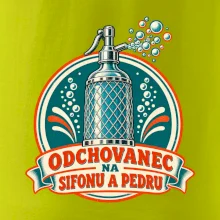 Odchovanec na sifonu a pedru