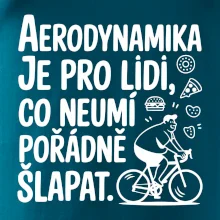 Aerodynamika je pro lidi, co neumí pořádně šlapat