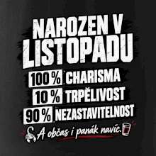 Narozen v listopadu charisma trpělivost a panák