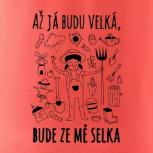 Až já budu velká, bude ze mě selka