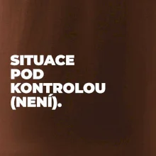 SITUACE POD KONTROLOU (NENÍ).