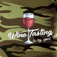 Wine tasting is my sport