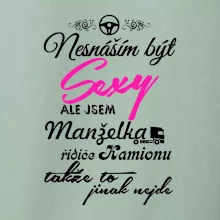 Nesnáším být sexy - manželka řidiče kamionu Nesnáším být sexy - manželka řidiče kamionu