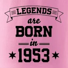 Legends are born in 1953
