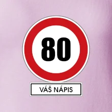 Dopravní značka - rychlost 80 - váš nápis